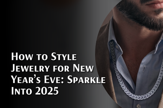 How to Style Jewelry for New Year’s Eve: Sparkle Into 2025