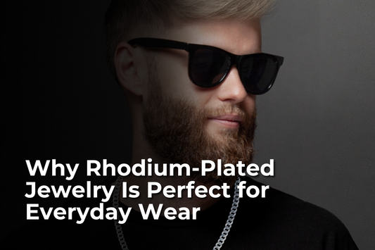 Why Rhodium-Plated Jewelry Is Perfect for Everyday Wear